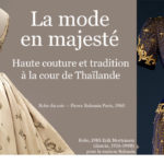 expo-mode-majeste-haute-couture-tradition-cour-thailande-mad-paris